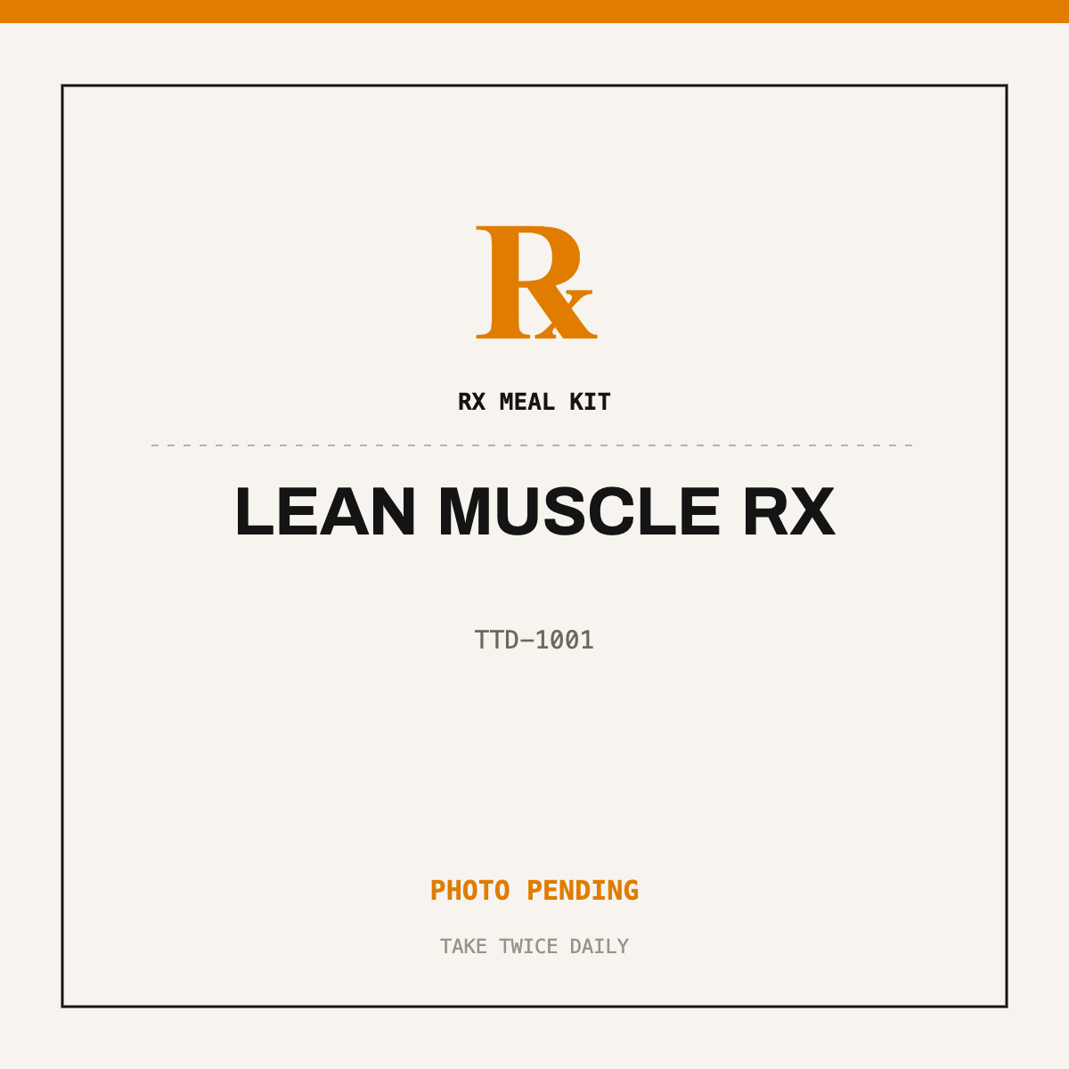 Lean Muscle Rx — photo pending